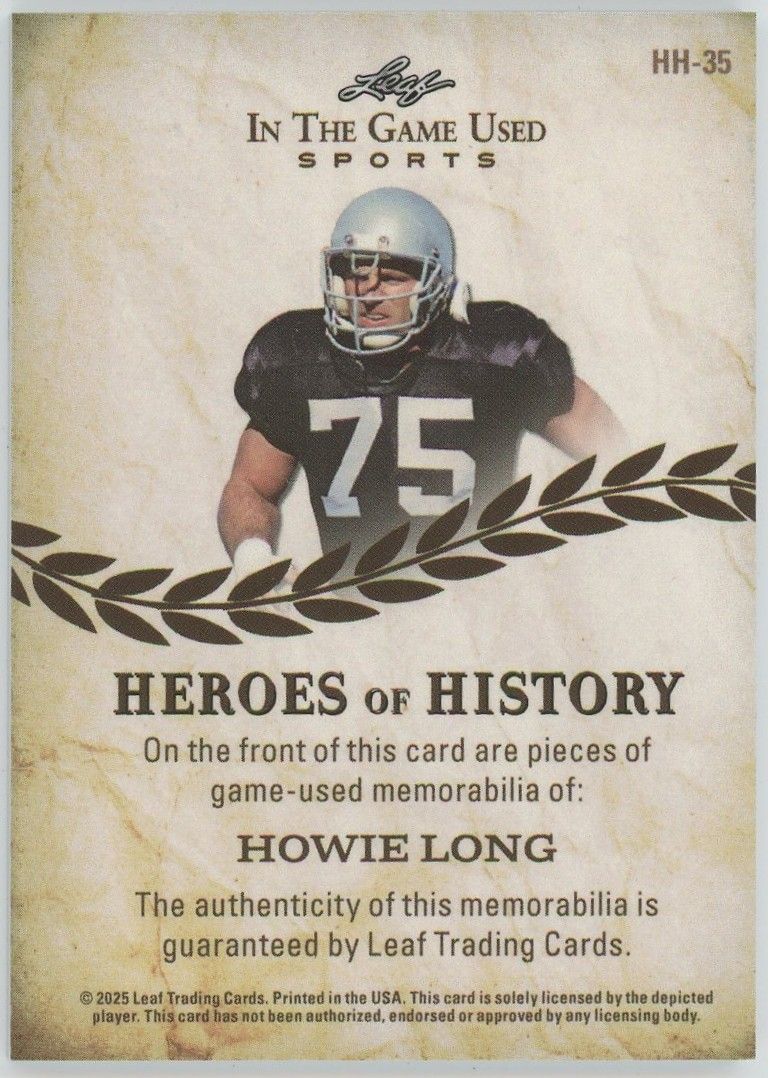 2025 Leaf In the Game Used Sports Howie Long Heroes of History Silver Patch #8/10