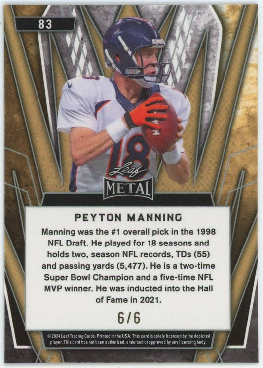 2024 Leaf Metal Football Peyton Manning Laser #6/6 #83