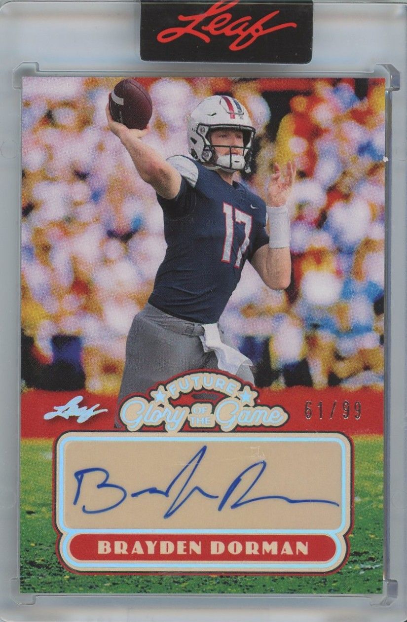 2025 Leaf Future Glory of the Game Brayden Dorman Auto #61/99 #FG-BD1