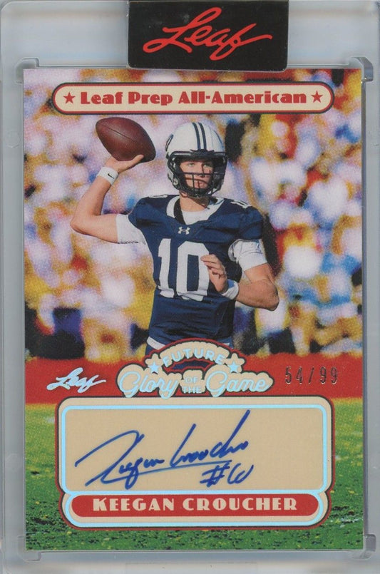 2025 Leaf Glory Of The Game Football Future Keegan Croucher Auto #54/99 #FG-KC1