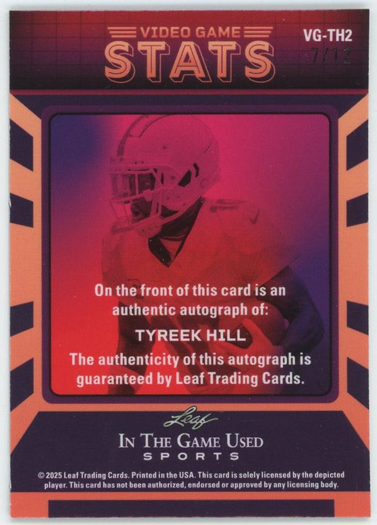 2025 Leaf In The Game Used Tyreek Hill Video Game Stats Auto #7/12 #VG-TH2