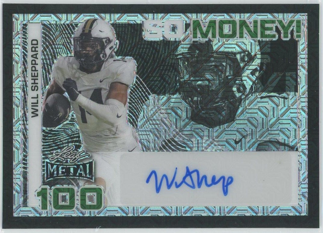 2024 Leaf Metal Football Will Sheppard So Money! Black Mojo Auto #3/5 #SM-WS1