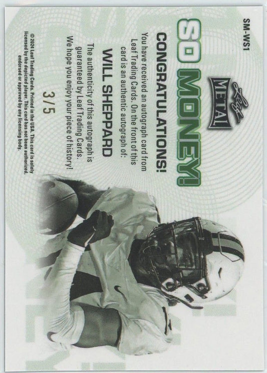 2024 Leaf Metal Football Will Sheppard So Money! Black Mojo Auto #3/5 #SM-WS1