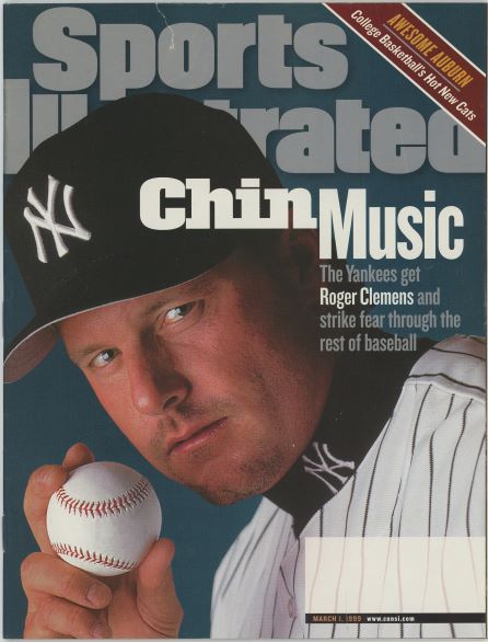 Sports Illustrated Yankees Roger Clemens Cover 03.01.1999