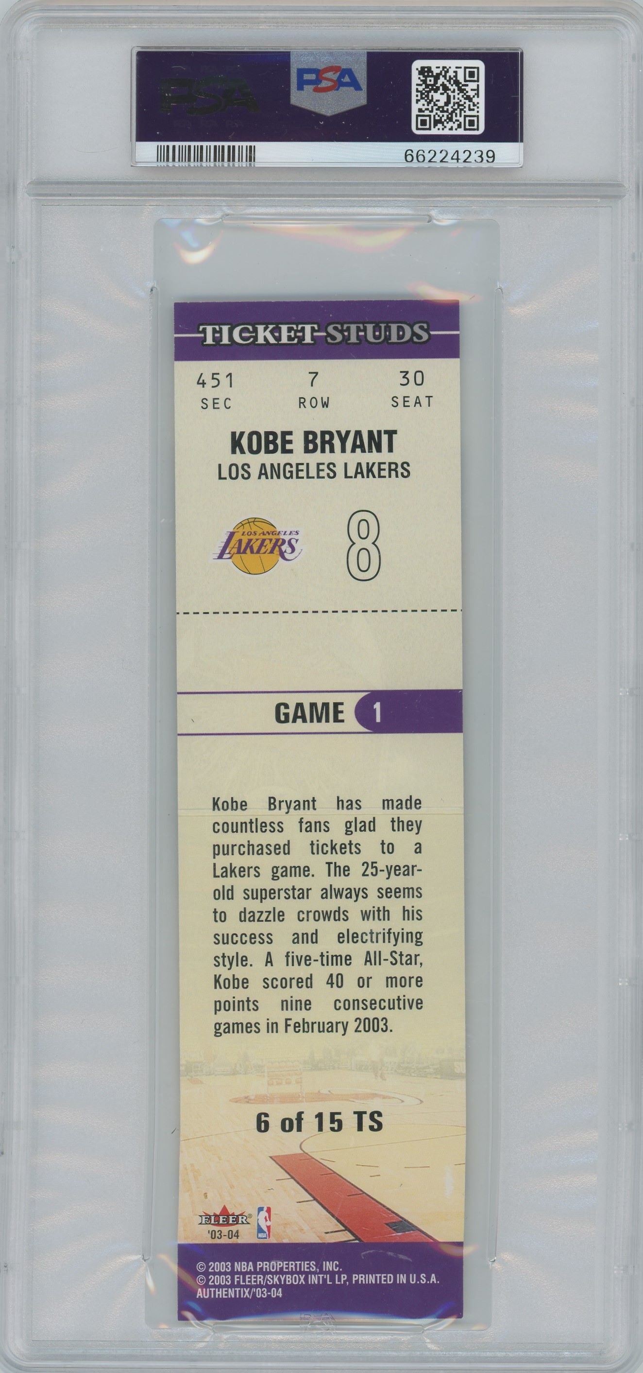 2003 Fleer Authentix Kobe Bryant Ticket Studs #6 PSA 7