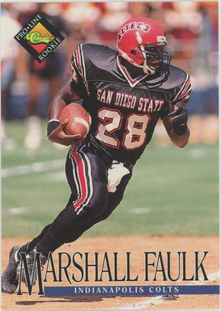 1994 Classic Marshall Faulk Pro LIne Live #329