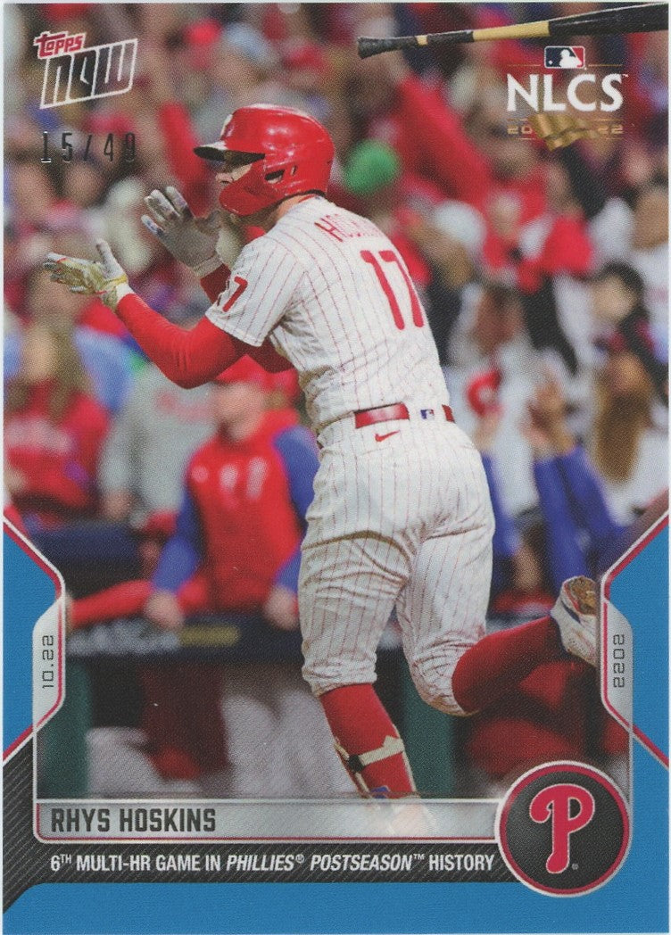 2022 Topps Now Rhys Hoskins Blue NLCS #15/49 #1116